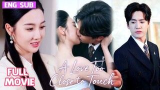 A Love Too Close To Touch : English Dubbed