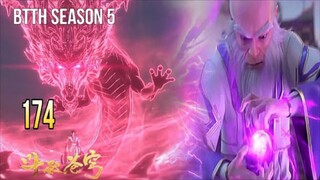 BTTH SEASON 5 EPISODE 174 SUB INDO - XIAOYAN MELAWAN ALKEMIS HEBAT IBLIS TUA HUO