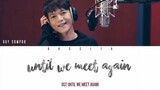 🇹🇭UNTIL WE MEET AGAIN (BY BOY SOMPOB/.OST UWMA THE SERIES)#CTTO