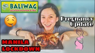 BALIWAG LECHON MANOK MUKBANG | Manila Lockdown + Pregnancy Update