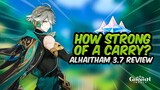 IS ALHAITHAM STILL WORTH IT? Updated Alhaitham Review | Genshin Impact 3.7