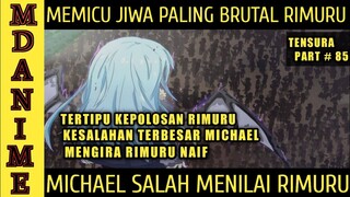 Kesalahan Besar Jika Hanya Memandang Kenaifan Rimuru (Part 86)