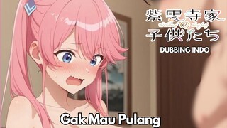 Betah Gak Mau Pulang 🫢 [ Fandub Indo ]