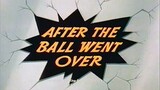 ป๊อปอาย ตอน หลังจากเกมเลิก (พากย์ไทย GM) : Popeye the Sailor (TV series) After The Ball Went Over