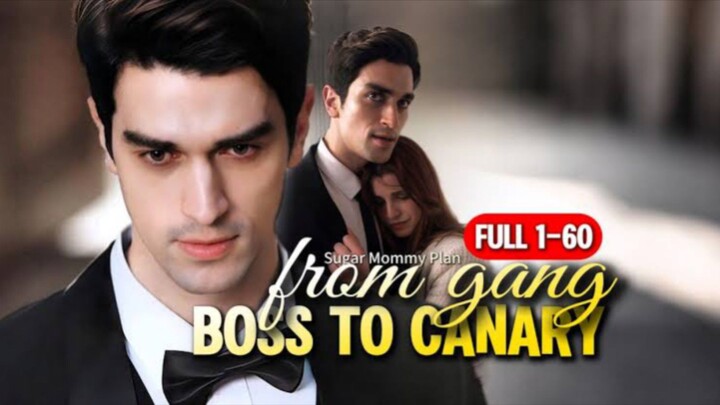 From Gang Boss To Canary : English / EngSub
