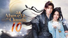 [Eng sub] Above the Clouds Episode 10