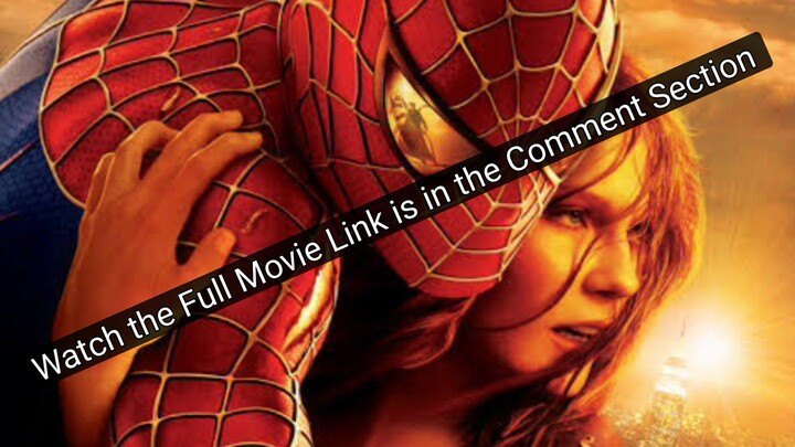 Spiderman 2 Full Movie HD