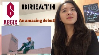 AB6IX - Breathe MV reaction [an amazing debut!]