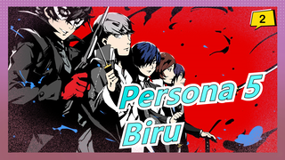 Persona 5|[Rayakan Tahun Ke-5]Biru [Beberapa Member]_2