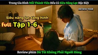 Review phim: Dù Tôi Không Phải Người Hùng - The Atypical Family (2024) - full 1-6 | Review thuê