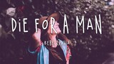 Bebe Rexha - Die for a Man (Lyrics) ft. Lil Uzi Vert