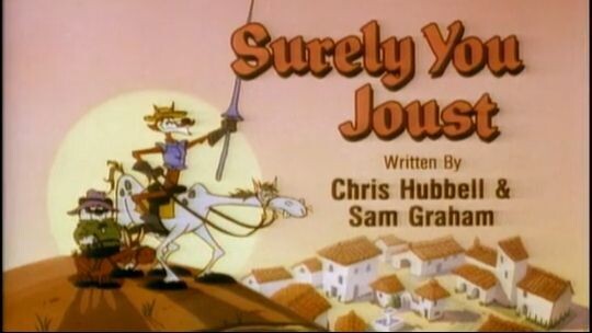 Don Coyote and Sancho Panda S1E8 - Surely You Joust (1990)