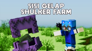 [Clip] Sisi Gelap Shulker Farm Yang Jarang Orang Ketahui 🥲