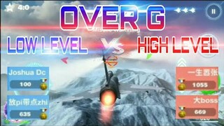 Low level vs High level : OVER G