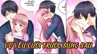 Chap 71 -80// Vợ yêu cưới trước sủng sau