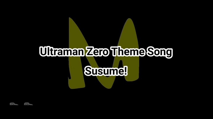 Ultraman Zero Susume! AMV OST SMM4 Animation