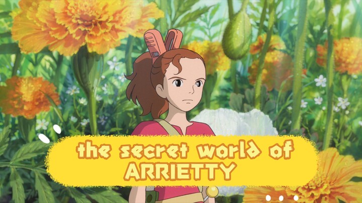 AMV || The Secret World of Arrietty