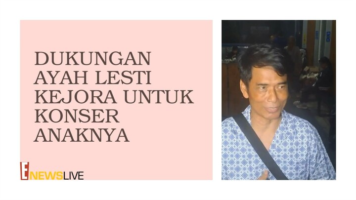 AYAH LESTI KEJORA kenapa?