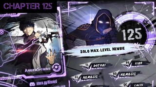 Solo Max-Level Newbie » Chapter 125