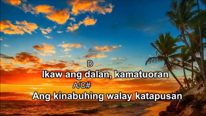 ## IKAW ANG DALAN. GOD IS GOOD AT ALL THE TIME. 🙏