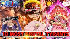 ONE PIECE: 10 PINAKA BRUTAL NA TYRANTS