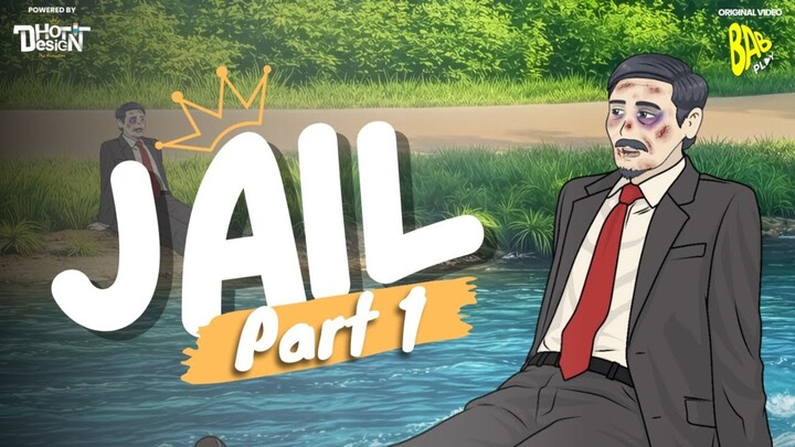 JAIL PART 1 - Drama Animasi
