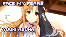 AMV❗ISAK DANIELSON - FACE MY FEARS❗ASUNA SWORD ART ONLINE (SAO)⁉️