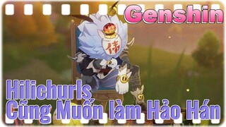 Hilichurls Cũng Muốn làm Hảo Hán