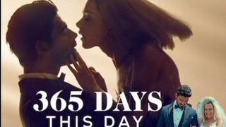 365 Days: This Day | Movie Recapped