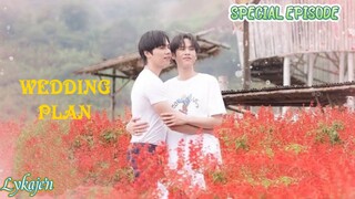 🇹🇭[BL]WEDDING PLAN SPECIAL EPISODE(engsub)2023