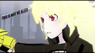 RWBY AMV ~ This is why we bleed