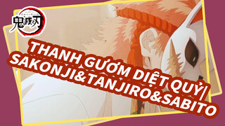 Thanh Gươm Diệt Quỷ|
Sakonji&Tanjiro&Sabito