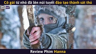 Cô Gái Từ Nhỏ Đã Lên Trên Núi Tuyết Để Đào Tạo Thành Sát Thủ || Review Phim