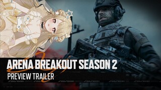 PENGUMUMAN!! Arena Breakout Season 2 Sudah Rilis Guys!!