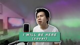 I WILL BE HERE (cover) - Karl Zarate Through Night and Day OST