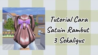 Tutorial Cara Satuin Rambut 3 Sekaligus//Sakura School Simulator// Gampang Banget(Selamat mencoba🌷)