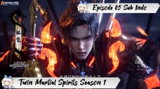 [ EPISODE 05 ] Twin Martial Spirits - 1080p Super Duper HD Sub Indo