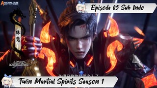 [ EPISODE 05 ] Twin Martial Spirits - 1080p Super Duper HD Sub Indo