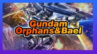 Gundam
Orphans&Bael