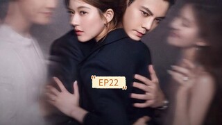Love's Ambition ep22 (Engsub)