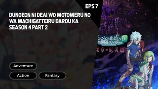 DanMachi Season 4 Part 2 Episode 7 Subtitle Indo