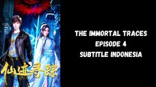 The Immortal Traces Episode 4 Subtitle Indonesia