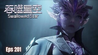 Swallowed Star Episode 201