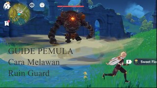 Cara Melawan Ruin Guard | Guide Genshin Pemula