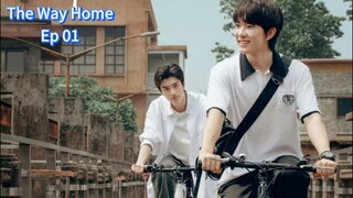 The Way Home Ep 01 (sub indo)