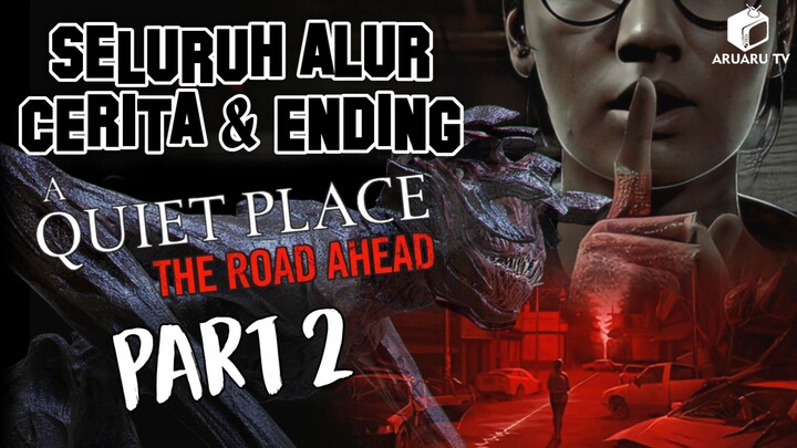 Seluruh Alur Cerita A Quiet Place: The Road Ahead PART 2