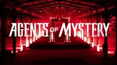 (ENG SUB) Agents of Mystery Ep. 1