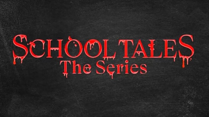 SCHOOL TALES THE SERIES : Subtittle Indonesia