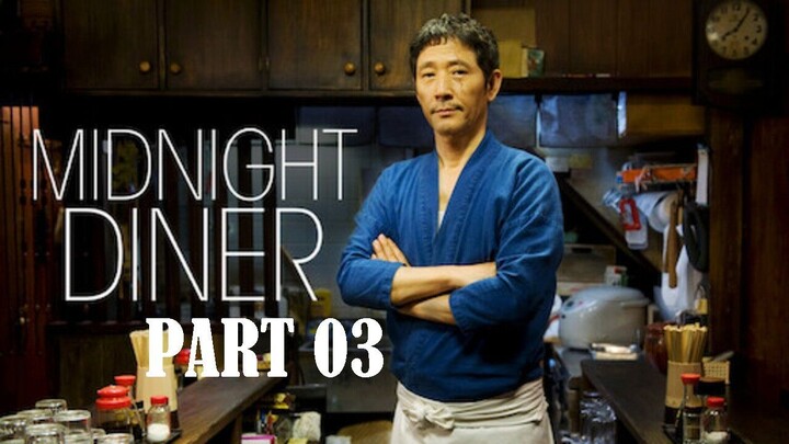 MIDNIGHT DINER | Season 1 Part 03 Sub Indonesia