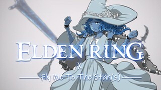 【手书】菈妮与你共赴群星 Elden Ring x Fly me to the star(s)